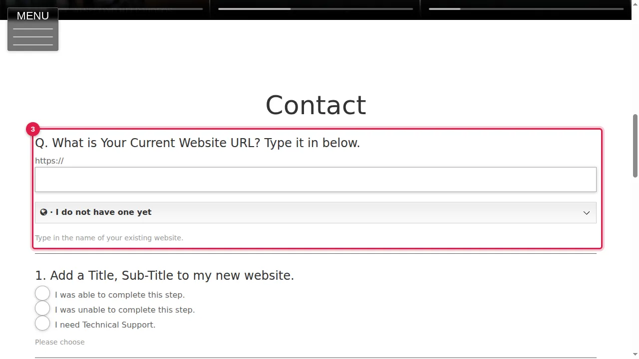 Step 3: Scroll down to the form. Its first question asks for the address of your current website.