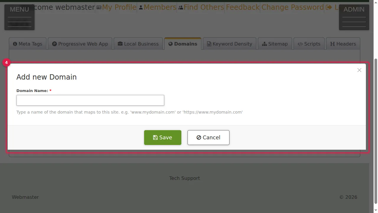 Step 4: Type the Domain Name (required): the domain that points to this site, for example www.mydomain.com or https://www.mydomain.com. Click Save. (Cancelled in this demonstration.)