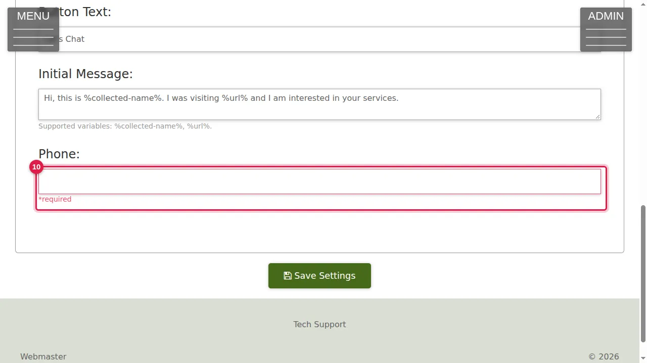 Step 10: Phone is required when Chat is On: without a number the settings are not saved and the box says "*required". (In this demonstration no number was given and nothing was saved.)