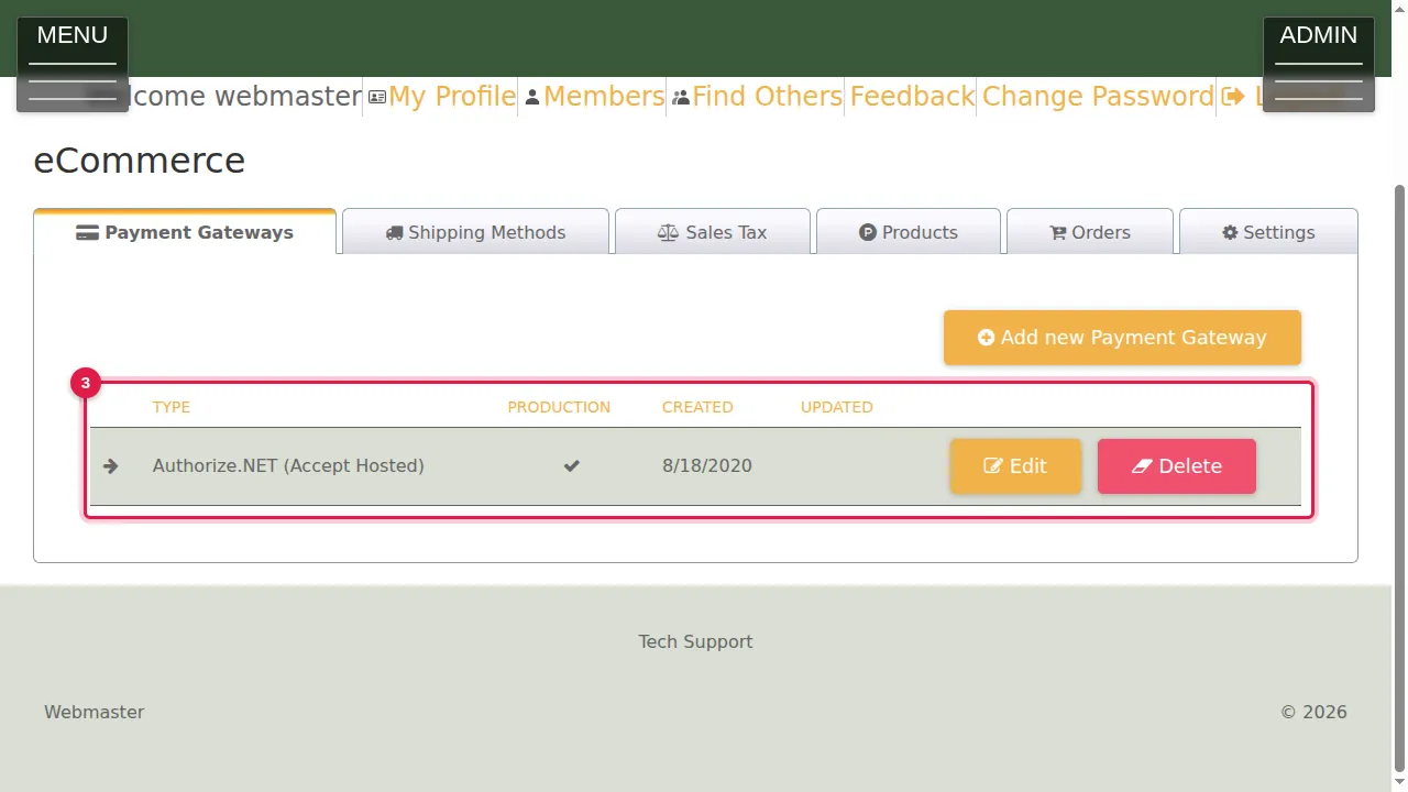 Step 3: The Payment Gateways tab lists the payment services your store is connected to, whether each one is in production, and Edit and Delete.
